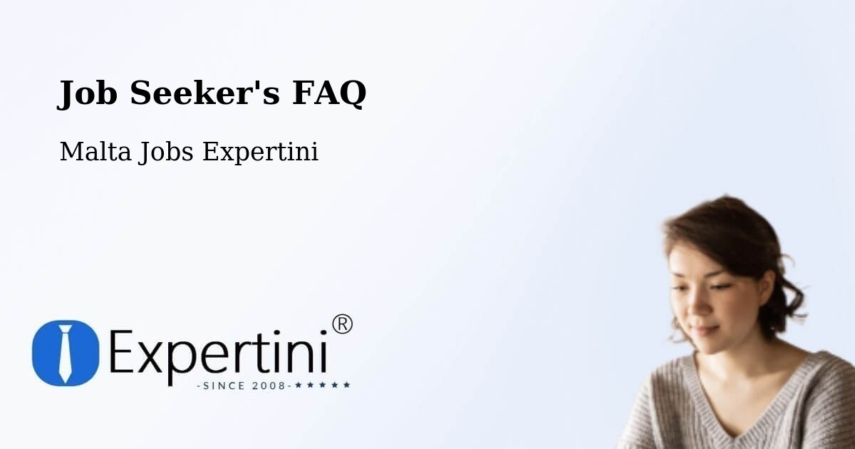 Job Seeker FAQ – Pembroke - Malta Jobs Expertini